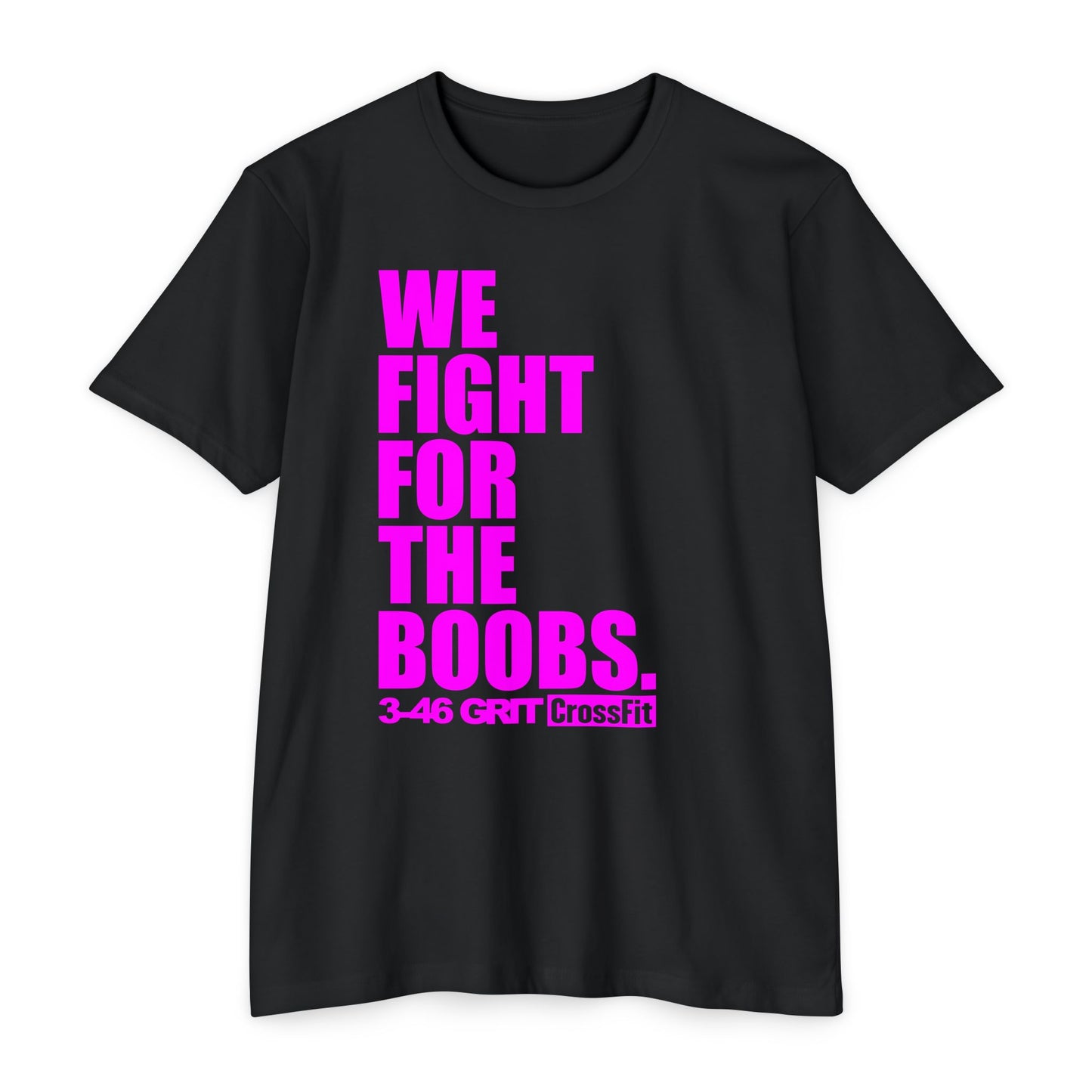 Fight for the Boobs | 3-46 GRIT CrossFit Breast Cancer Awareness Unisex Tee