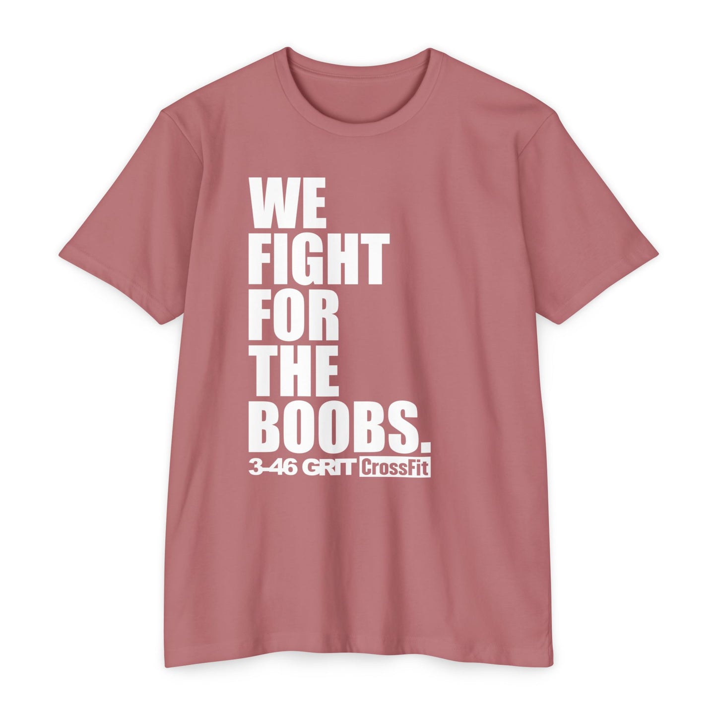 Fight for the Boobs | 3-46 GRIT CrossFit Breast Cancer Awareness Unisex Tee