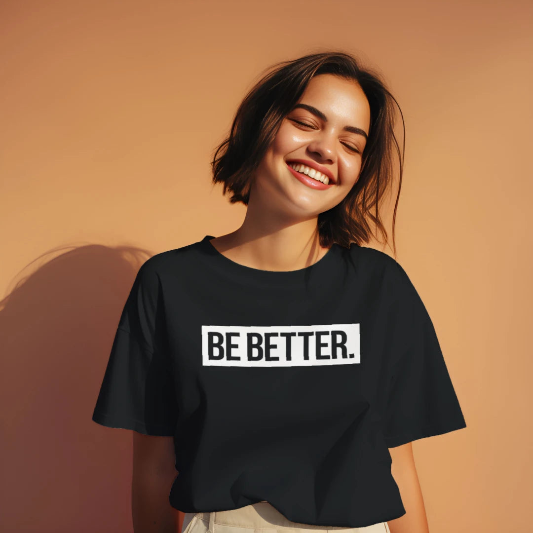 Be Better Ladies Boxy Tee